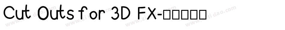 Cut Outs for 3D FX字体转换